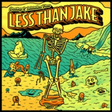 Less Than Jake: Greetings & Salutations