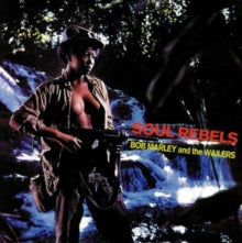 Bob Marley and The Wailers: Soul Rebels