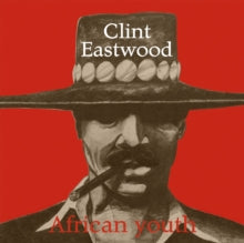 Clint Eastwood: African youth