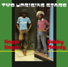 Bobby Melody/Singie Singie: Two uprising stars