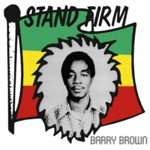 Barry Brown: Stand firm