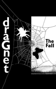 The Fall: Dragnet