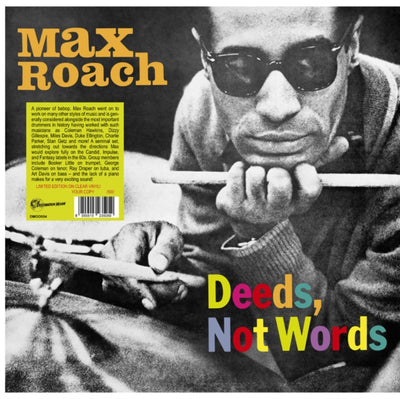Max Roach: Deeds, Not Words