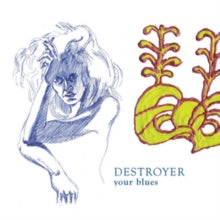 Destroyer: Your Blues