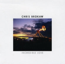 Chris Brokaw: Incredible Love