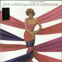 Julie London: Julie London Sings Latin in a Satin Mood