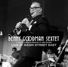 Benny Goodman: Live at Basin Street East
