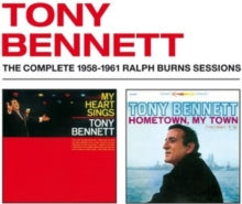 Tony Bennett: The Complete 1958-1961 Ralph Burns Sessions