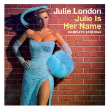 Julie London: Julie Is Her Name/Complete Sessions
