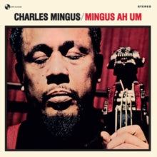Charles Mingus: Ah Um