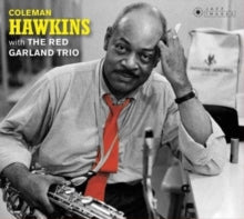 Coleman Hawkins: With the Red Garland Trio