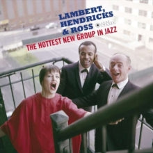 Lambert, Hendricks & Ross: The hottest new group in jazz/The swingers!/à