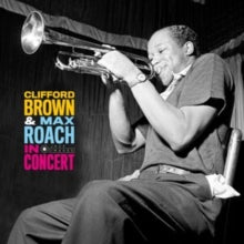 Clifford Brown & Max Roach: In Concert