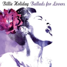 Billie Holiday: Ballads for Lovers