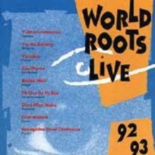 Various: World Roots Live 92/93