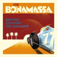 Joe Bonamassa: Driving Towards the Daylight