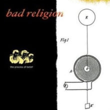 Bad Religion: The Process of Belief