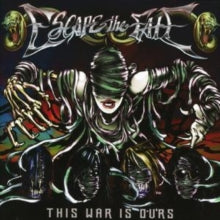 Escape the Fate: This War Is Ours
