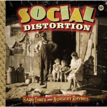 Social Distortion: Hard Times and Nursery Rhymes