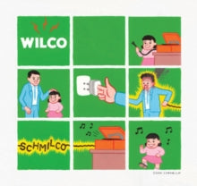Wilco: Schmilco