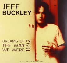Jeff Buckley: Dreams of the way we were live 1992