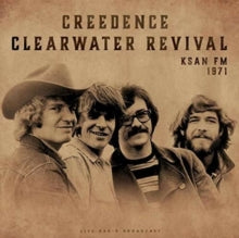 Creedence Clearwater Revival: KSAN FM 1971