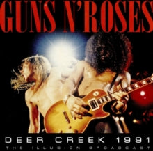 Guns N' Roses: Deer Creek 1991