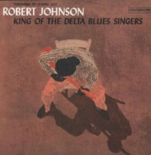 Robert Johnson: King of the Delta Blues Singers