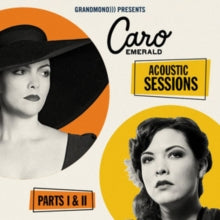 Caro Emerald: Acoustic Sessions Parts I & II