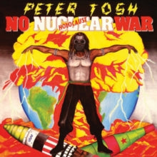 Peter Tosh: No Nuclear War