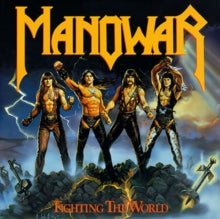 Manowar: Fighting the world