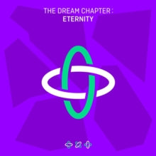 TOMORROW X TOGETHER: The Dream Chapter: ETERNITY (Port Version)