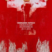 Hermann Nitsch: Orgelkonzert Jesuitenkirche 20.11.2013