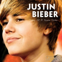 Justin Bieber: Story of a Teen Star