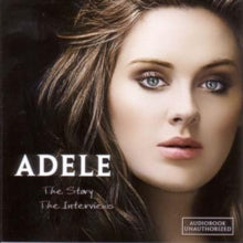 Adele: The Story