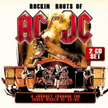 AC/DC: Rockin' Roots of AC/DC