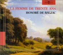 Honore De Balzac: La Femme De Trente Ans [european Import]
