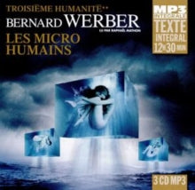 Bernard Weber: Les Micro-humains