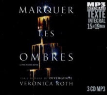 Veronica Roth: Marquer Les Ombres