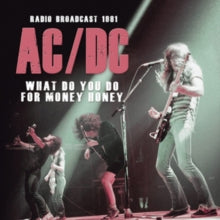 AC/DC: What Do You Do for Money Honey
